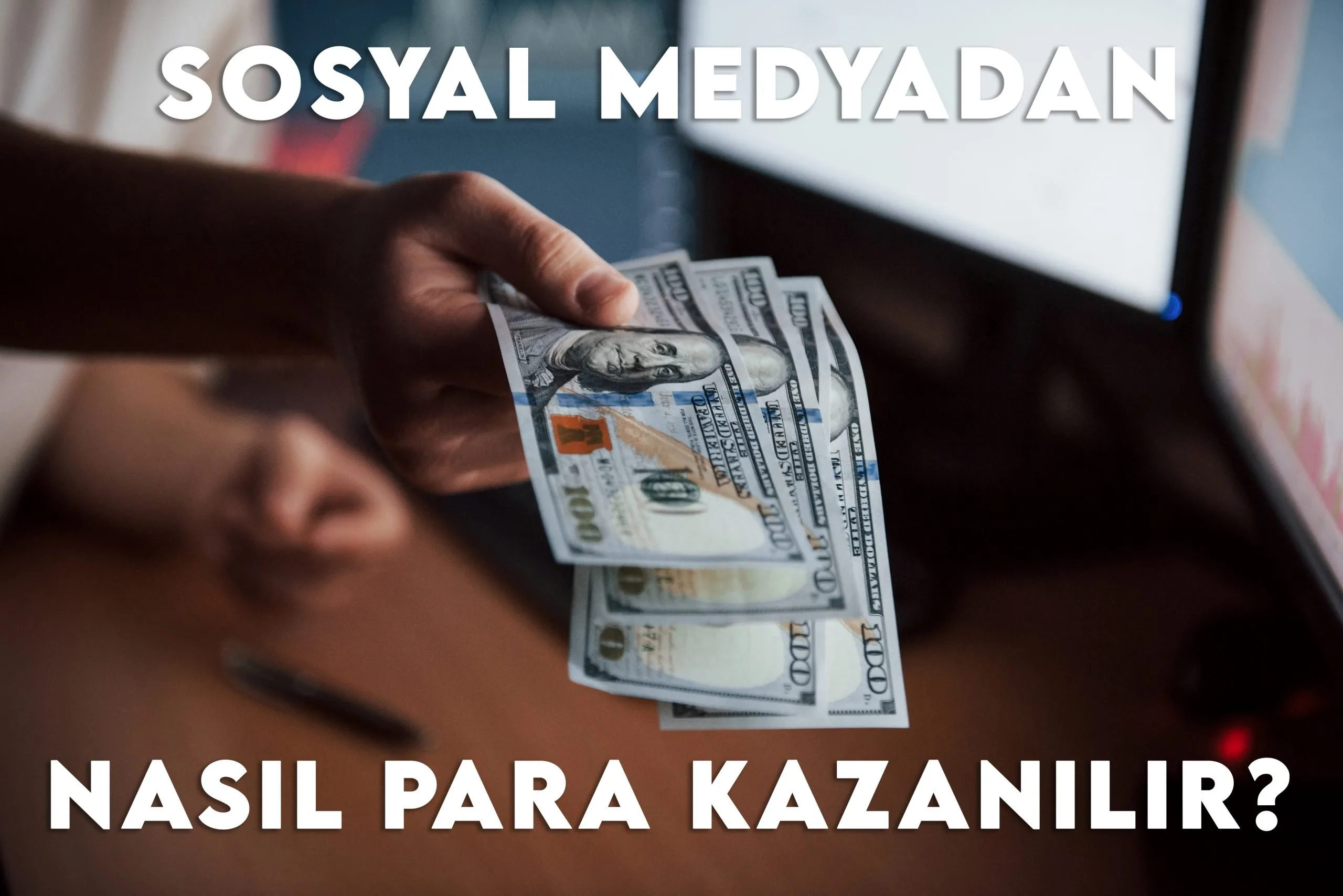 sosyal medya ile para kazanma yontemleri